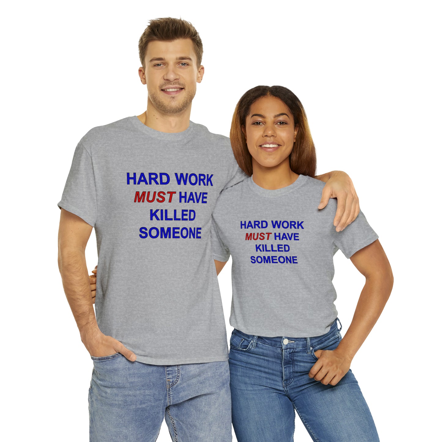 Hard Work Unisex Heavy Cotton Tee