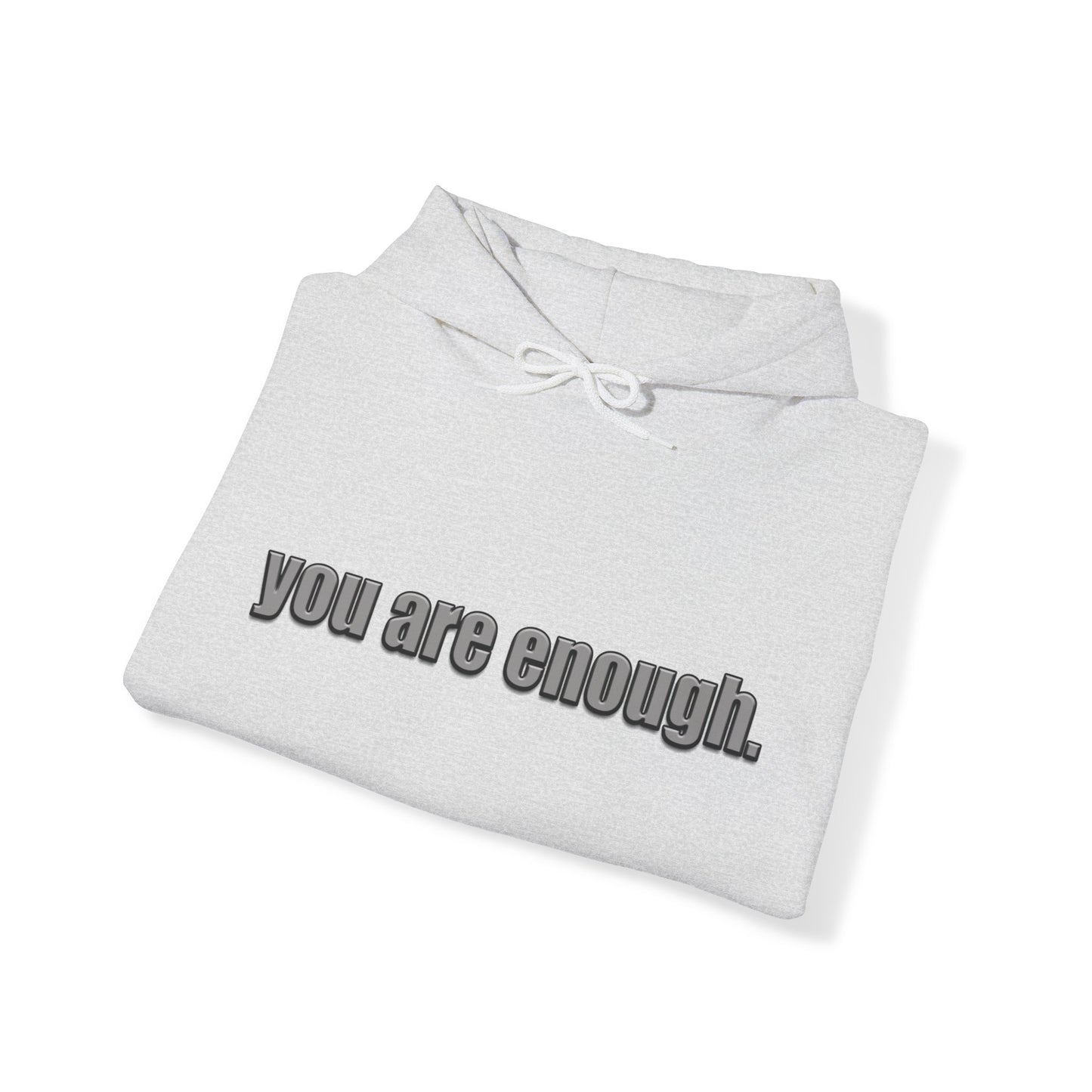 "You Are Enough" Unisex Heavy Blend™ Hooded Sweatshirt