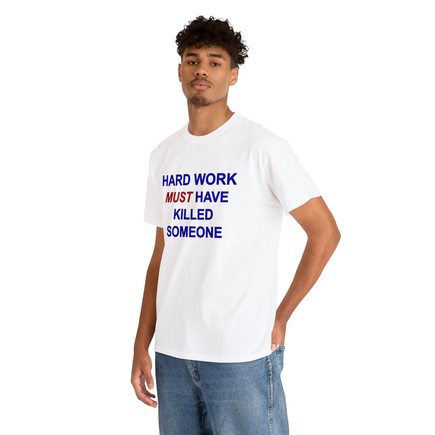 Hard Work Unisex Heavy Cotton Tee