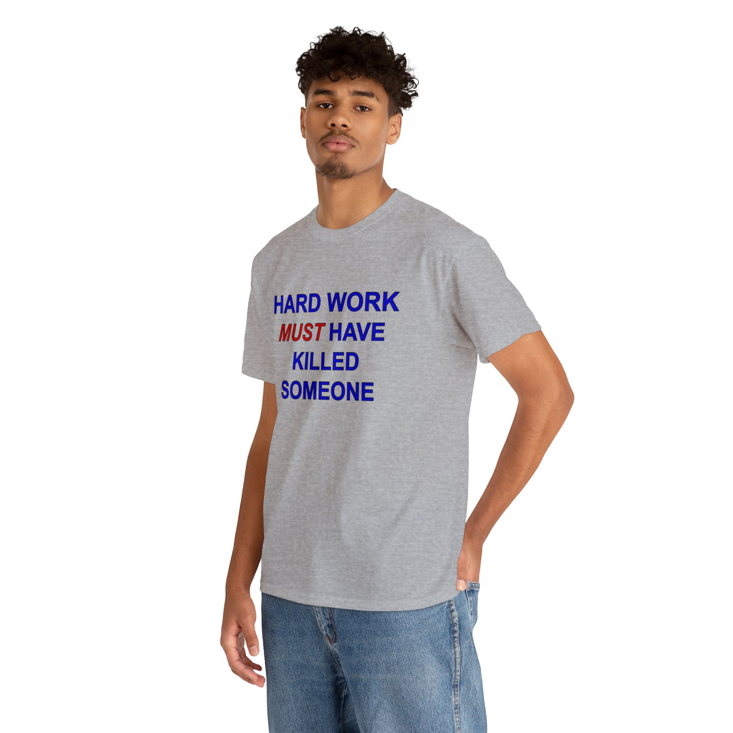 Hard Work Unisex Heavy Cotton Tee