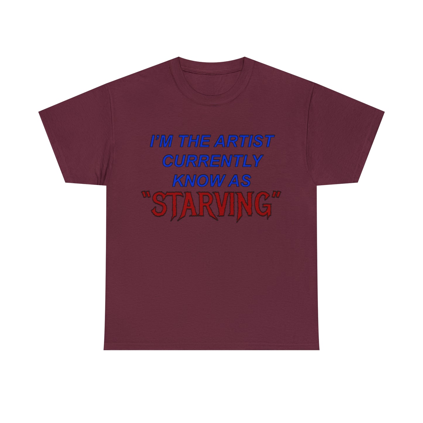 Starving Artist Unisex Heavy Cotton Tee