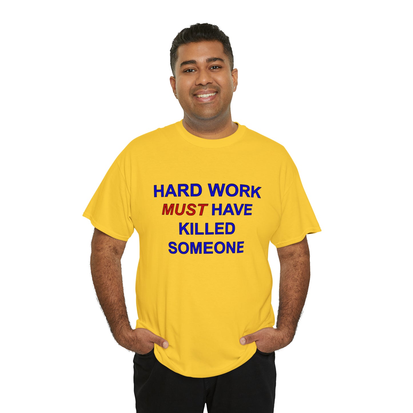 Hard Work Unisex Heavy Cotton Tee