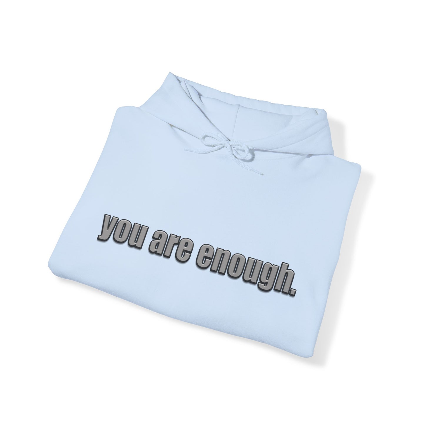 "You Are Enough" Unisex Heavy Blend™ Hooded Sweatshirt