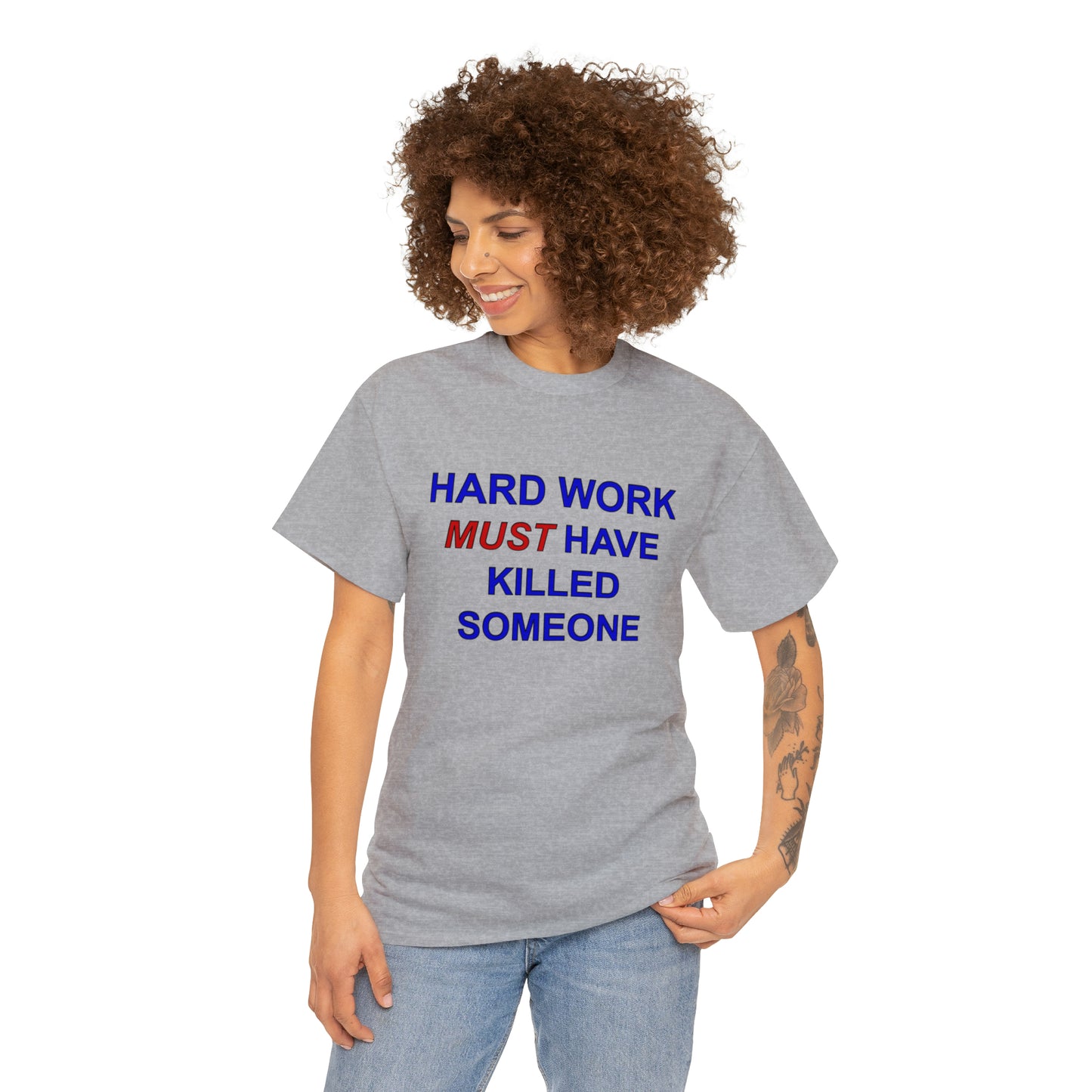 Hard Work Unisex Heavy Cotton Tee