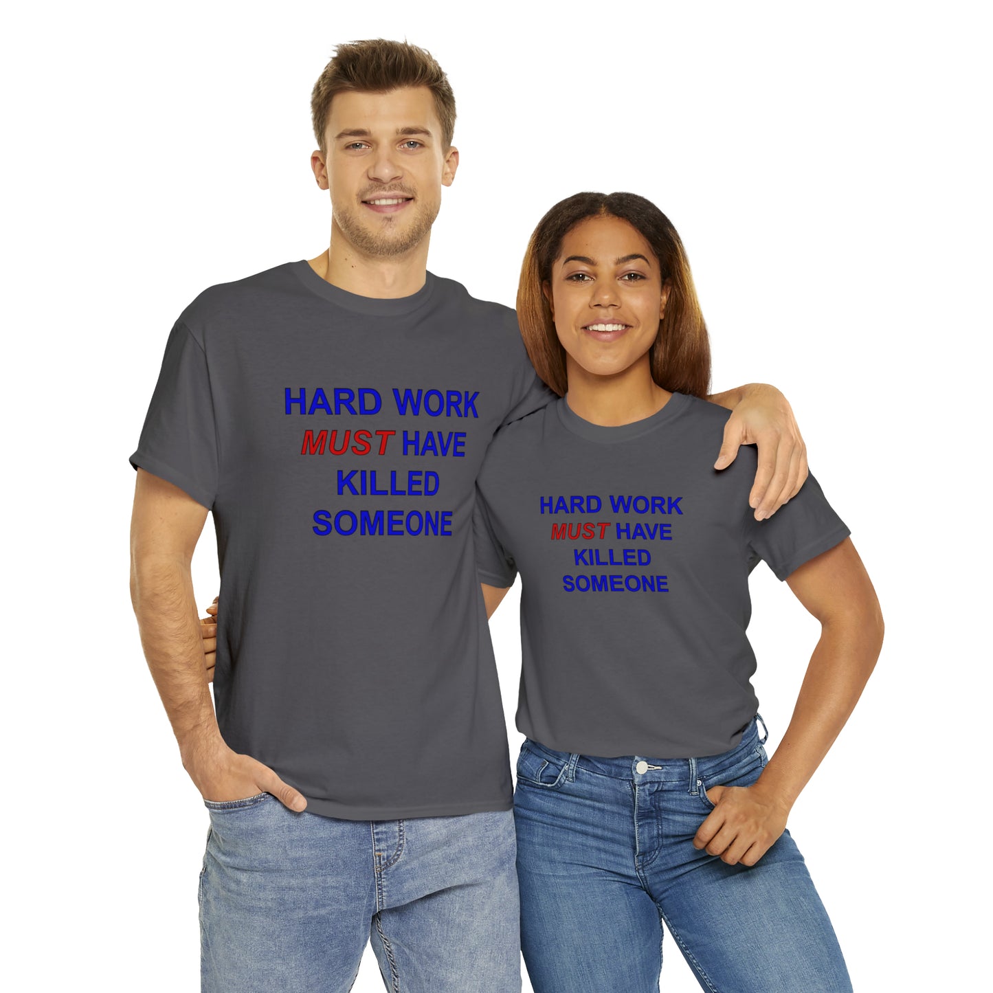 Hard Work Unisex Heavy Cotton Tee