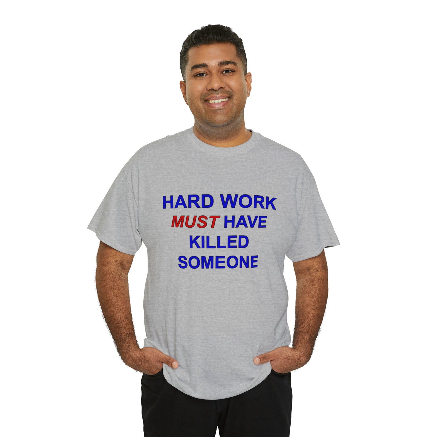 Hard Work Unisex Heavy Cotton Tee