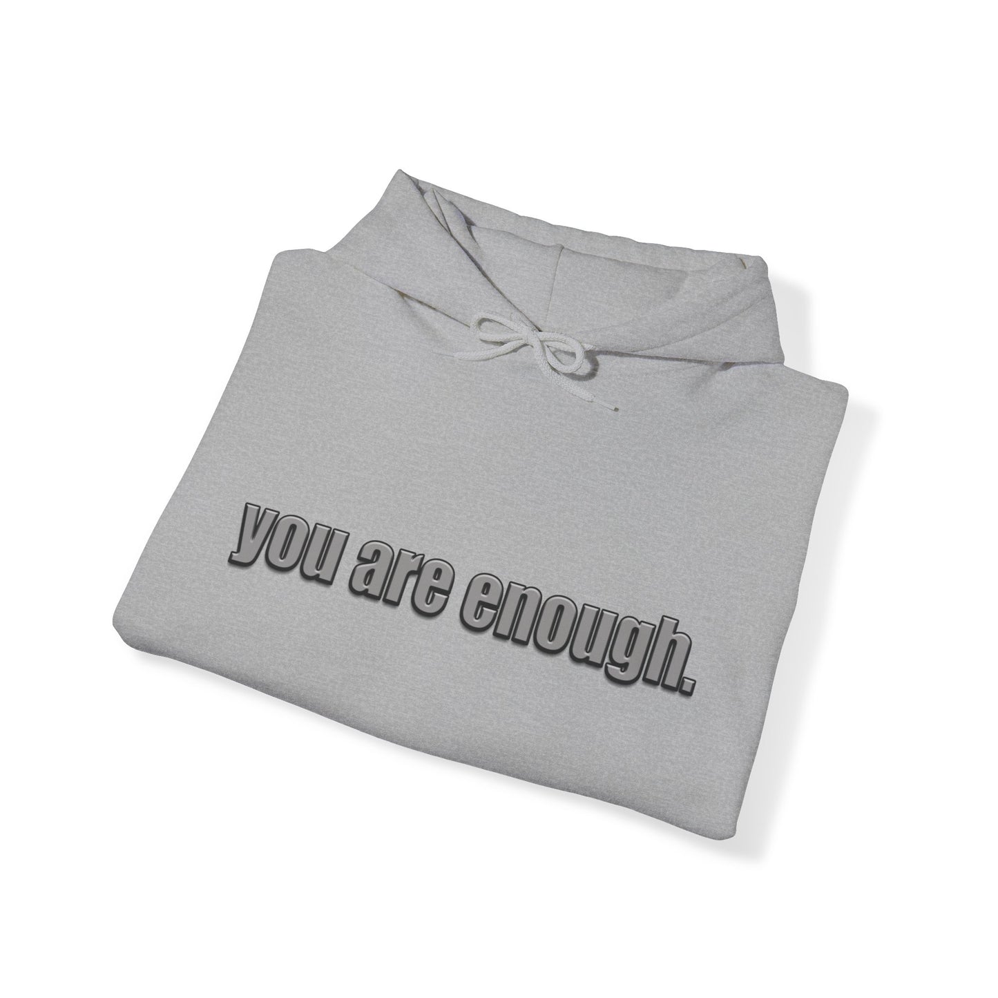 "You Are Enough" Unisex Heavy Blend™ Hooded Sweatshirt