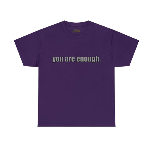 "You Are Enough" Unisex Heavy Cotton Tee