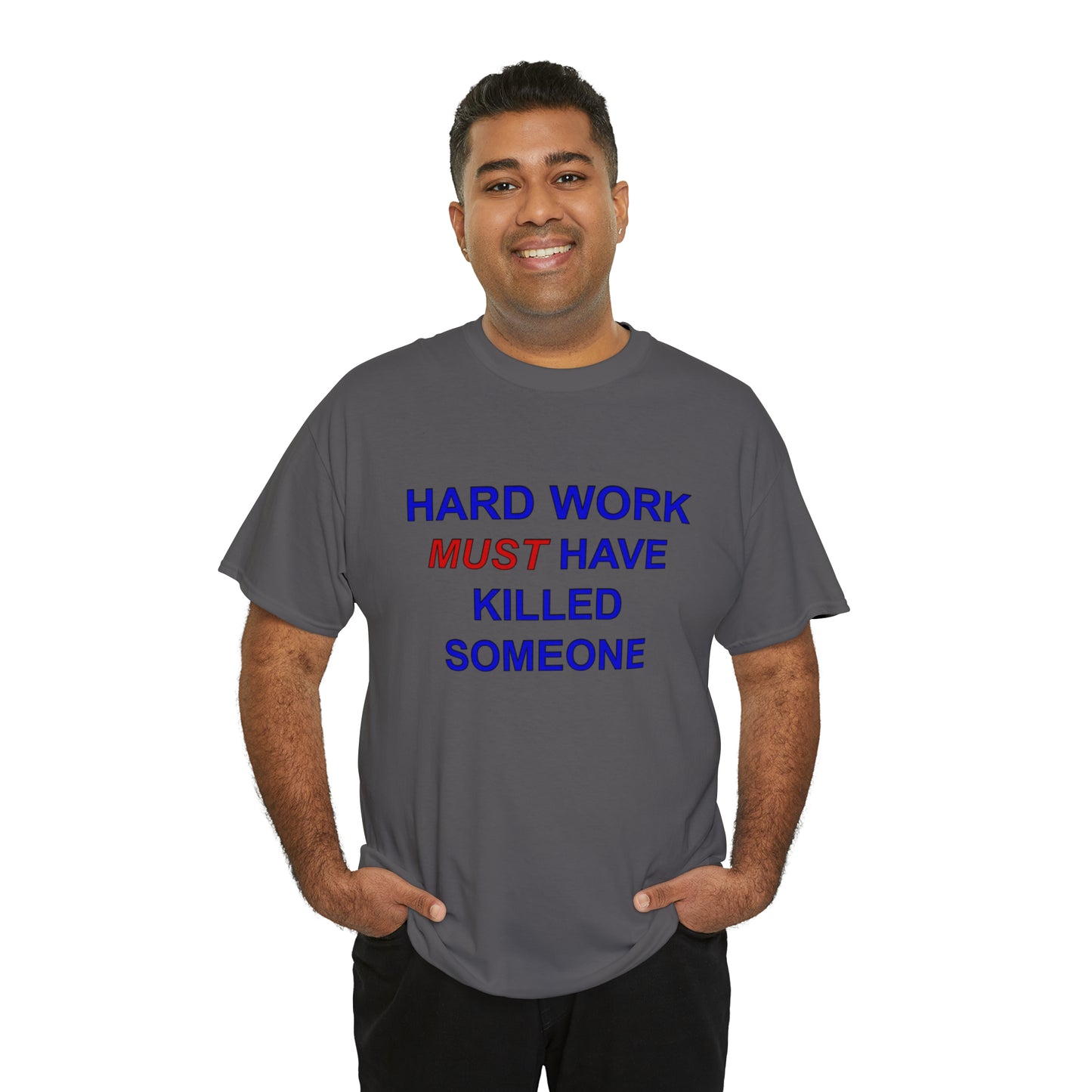 Hard Work Unisex Heavy Cotton Tee