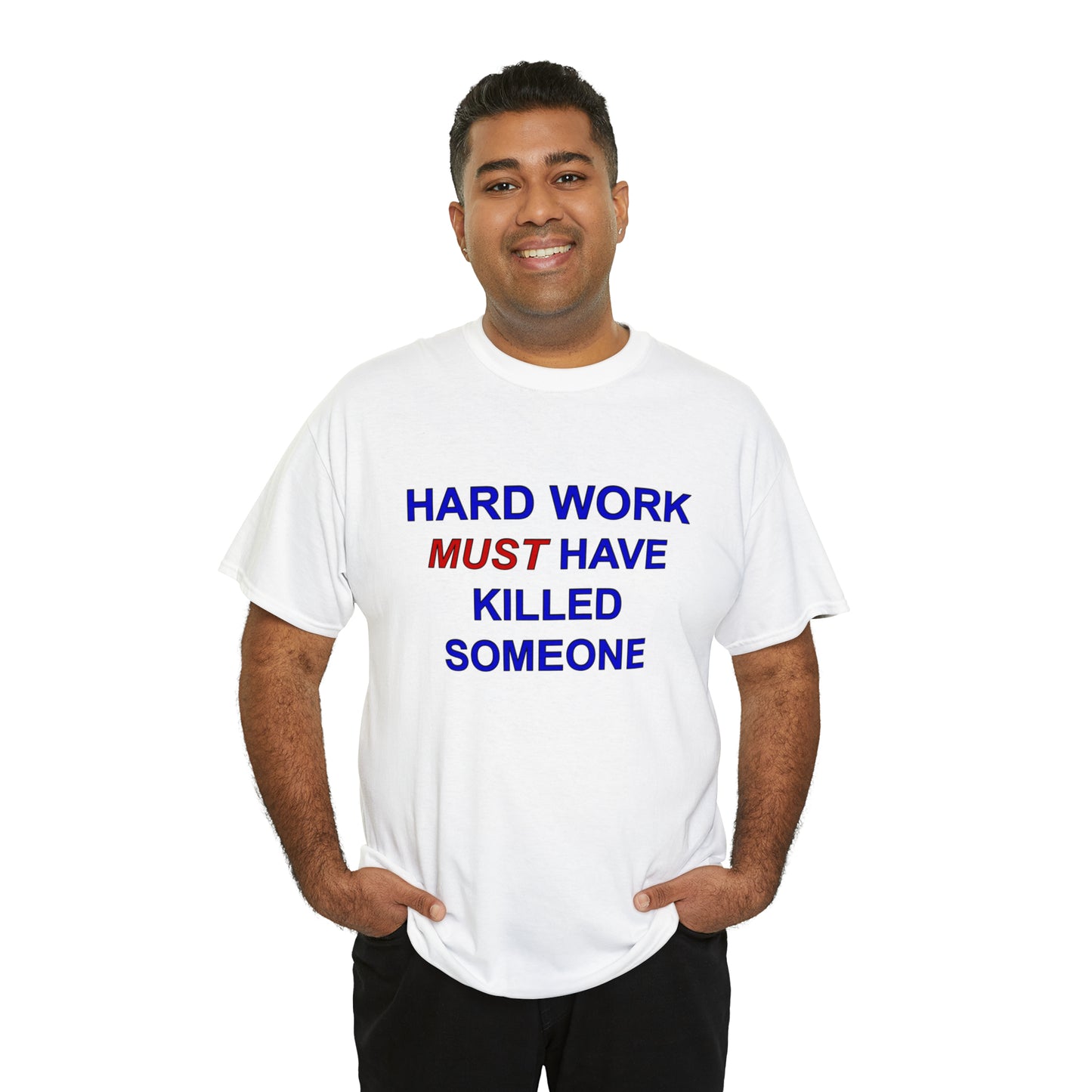 Hard Work Unisex Heavy Cotton Tee