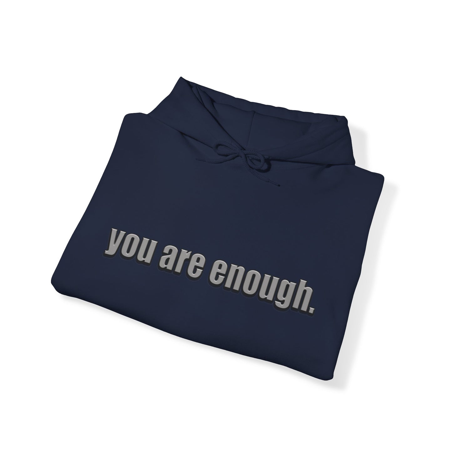 "You Are Enough" Unisex Heavy Blend™ Hooded Sweatshirt