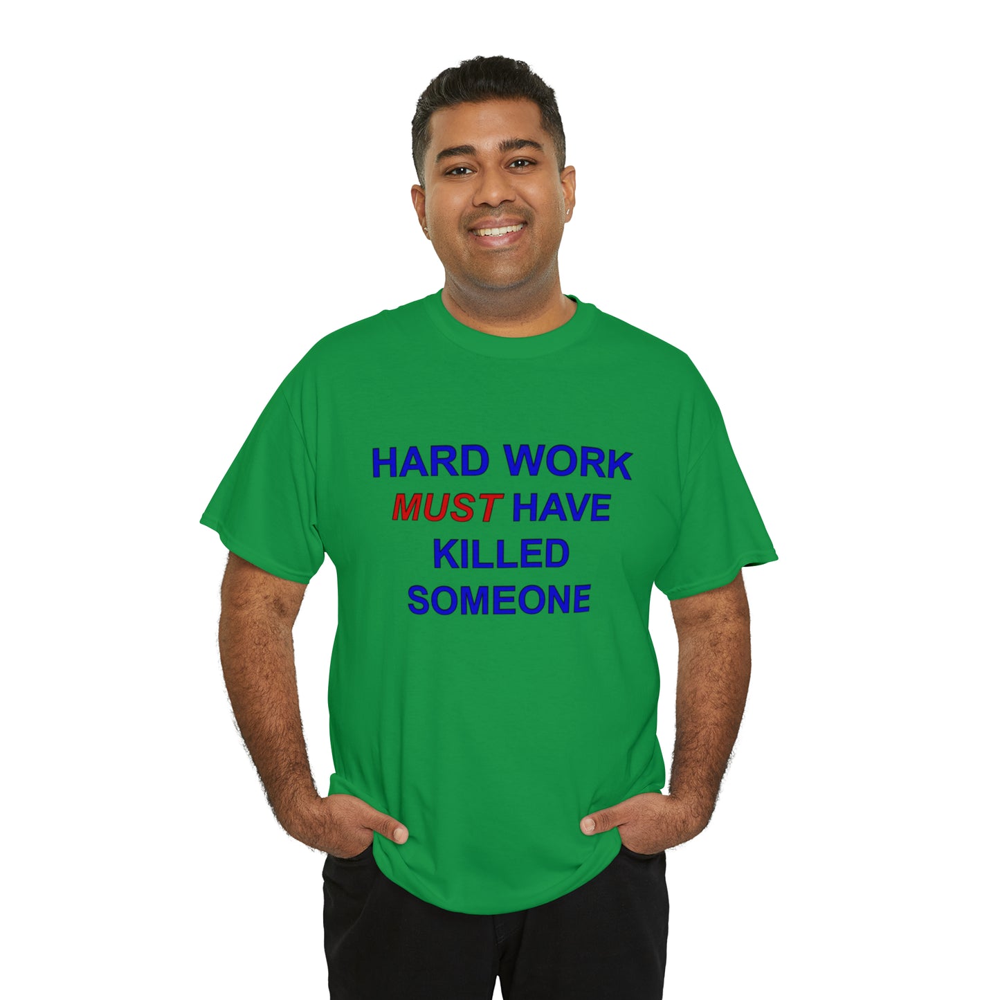 Hard Work Unisex Heavy Cotton Tee