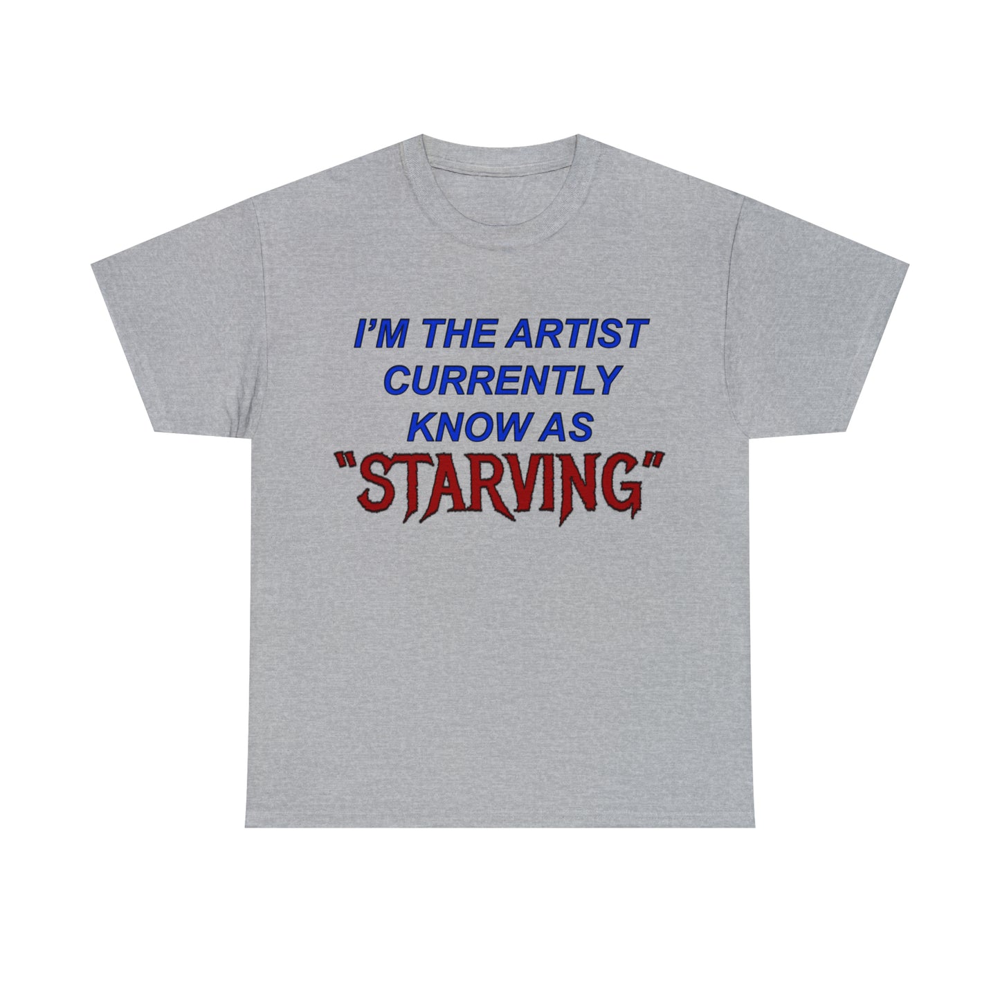 Starving Artist Unisex Heavy Cotton Tee