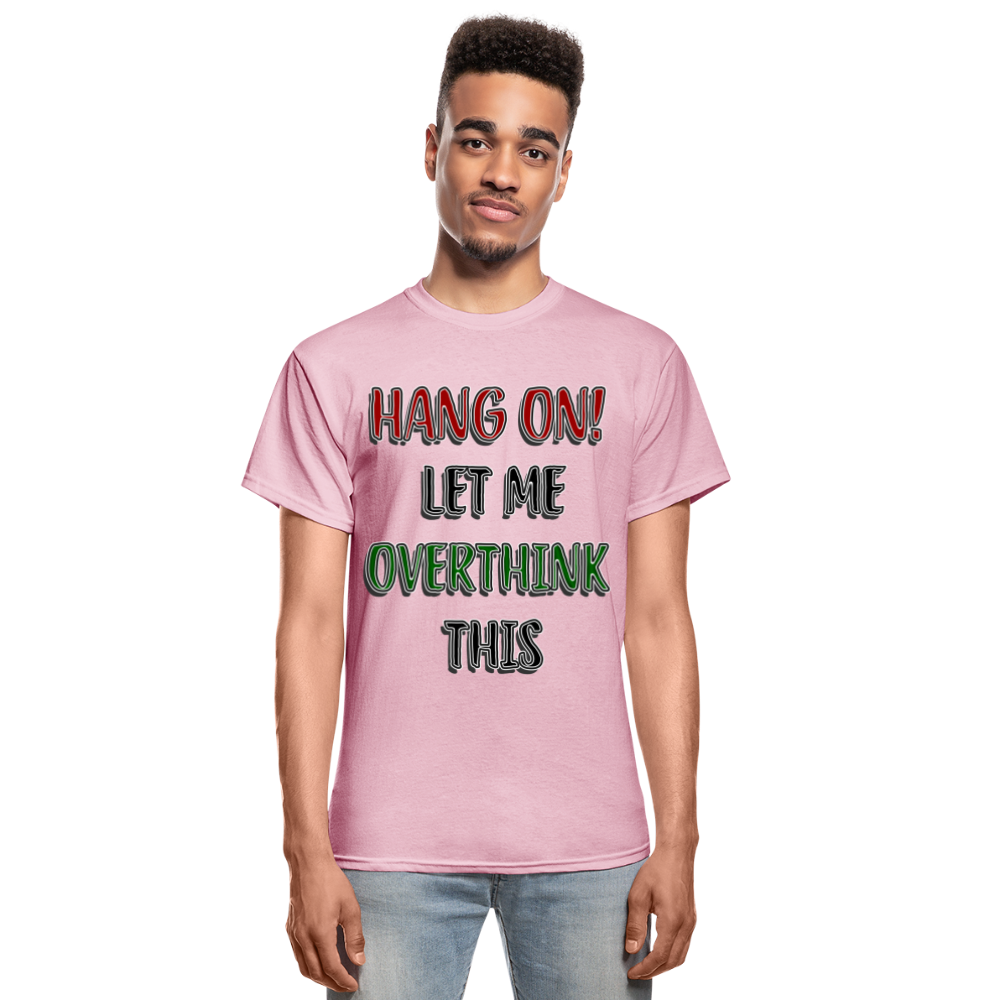 Overthink Adult T-Shirt - light pink