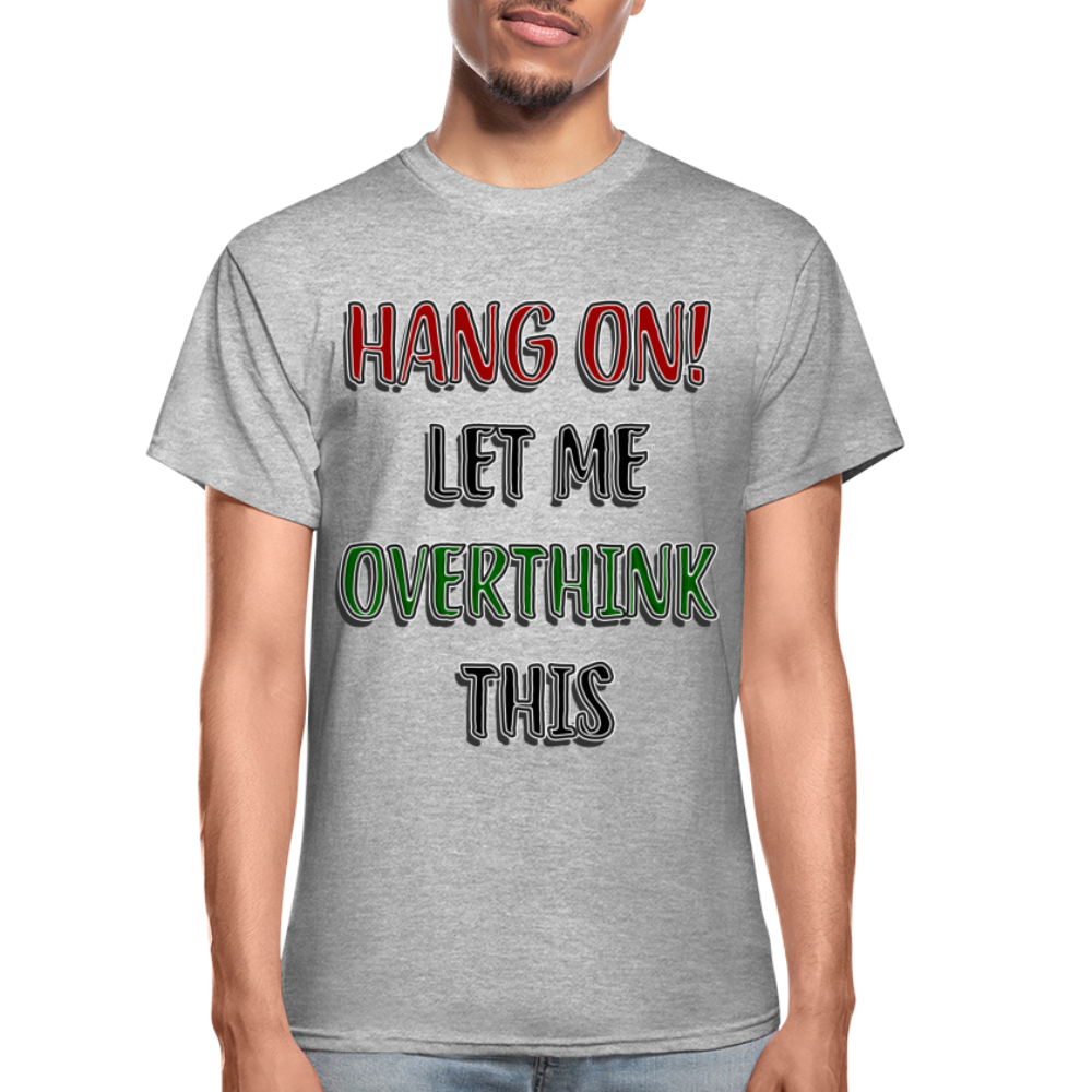 Overthink Adult T-Shirt - heather gray