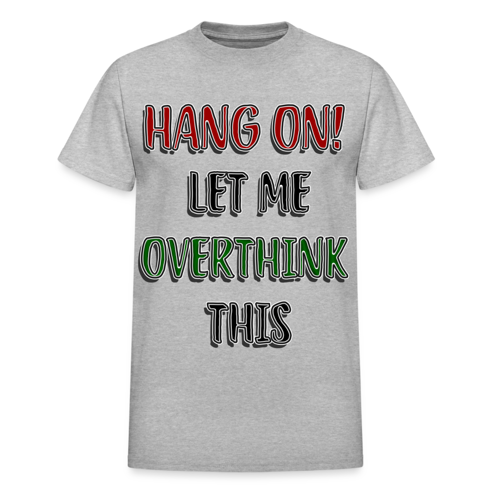 Overthink Adult T-Shirt - heather gray