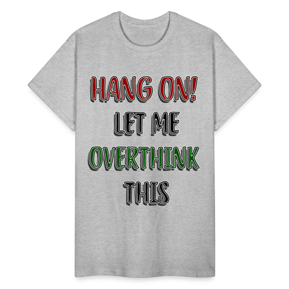 Overthink Adult T-Shirt - heather gray