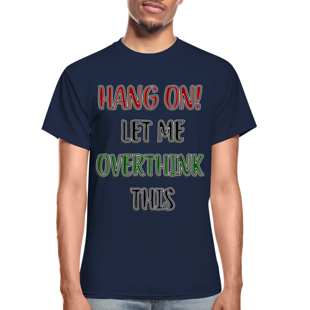 Overthink Adult T-Shirt - navy