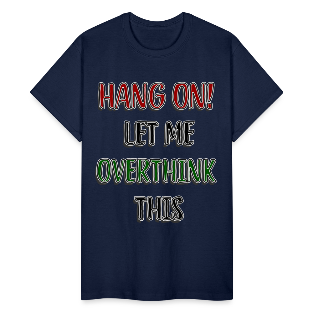 Overthink Adult T-Shirt - navy