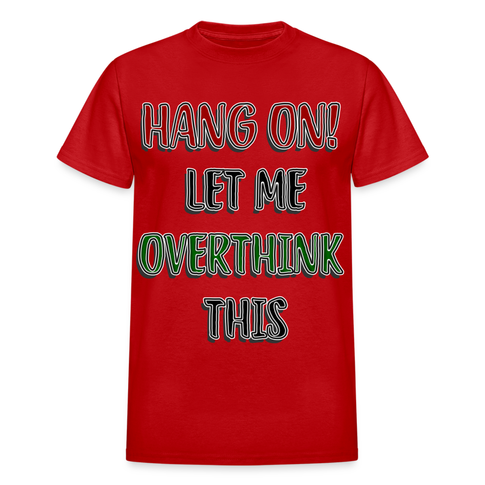 Overthink Adult T-Shirt - red