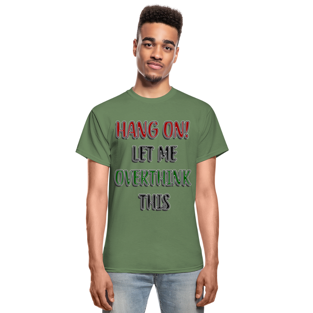 Overthink Adult T-Shirt - military green